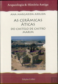 Bertrand.pt - As Cerâmicas Áticas do Castelo de Castro Marim