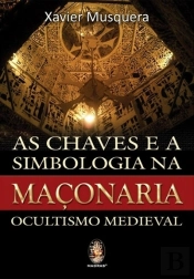 As Chaves e a Simbologia na Maçonaria