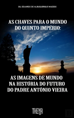 Bertrand.pt - As Chaves para o Mundo do Quinto Império