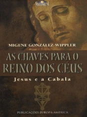 As Chaves para o Reino dos Céus