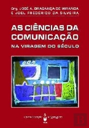 As Ciências da Comunicação na Viragem do Século