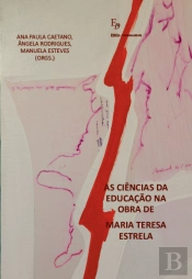 As Ciências da Educação na Obra de Maria Teresa Estrela