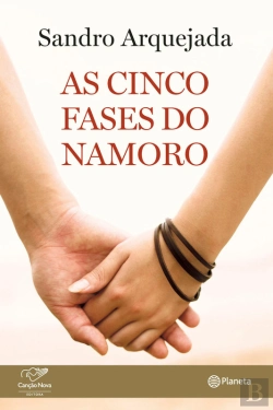 Bertrand.pt - As Cinco Fases Do Namoro