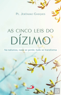 Bertrand.pt - As Cinco Leis Do Dízimo