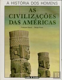 As Civilizações das Américas  V I