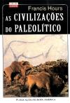 As Civilizações do Paleolítico