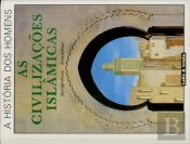 As Civilizações Islâmicas  VIII