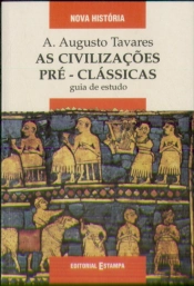 As Civilizações Pré-Clássicas