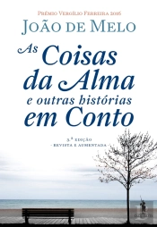 As Coisas Da Alma E Outras Histórias Em Conto