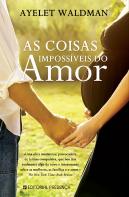 As Coisas Impossíveis do Amor