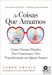 As Coisas Que Amamos