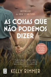 As Coisas que Não Podemos Dizer