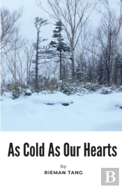 As Cold As Our Hearts