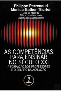Bertrand.pt - As Competências para Ensinar no Século XXI