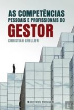 Bertrand.pt - As Competências Pessoais e Profissionais do Gestor