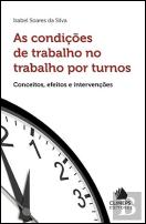 As Condições de Trabalho no Trabalho por Turnos