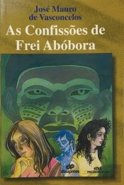 As Confissões de Frei Abóbora