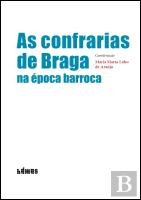 As Confrarias de Braga na Época Barroca