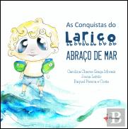 As Conquistas do Larico - Abraço de Mar