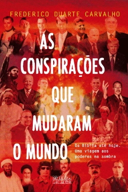 Bertrand.pt - As Conspirações que Mudaram o Mundo