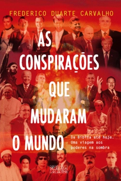 Bertrand.pt - As Conspirações Que Mudaram O Mundo