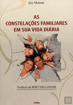 Bertrand.pt - As Constelações Familiares Em Sua Vida Diária