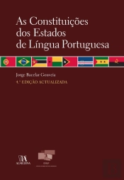 As Constituições Dos Estados De Língua Portuguesa - 4.ª Edição