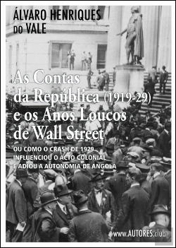 Bertrand.pt - As Contas da República (1919-29) e os Anos Loucos de Wall Street