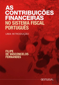 Bertrand.pt - As Contribuições Financeiras no Sistema Fiscal Português