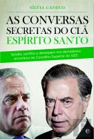 As Conversas Secretas do Clã Espírito Santo