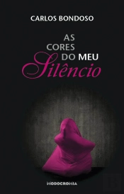 As Cores do Meu Silêncio