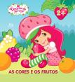 As Cores e os Frutos