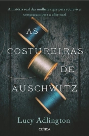 As Costureiras De Auschwitz