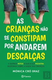As Crianças Não se Constipam por Andarem Descalças