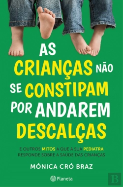 Bertrand.pt - As Crianças Não se Constipam por Andarem Descalças