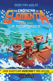 As Crónicas de Elementia - Livro 2 - A Nova Ordem