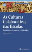 As Culturas Colaborativas nas Escolas
