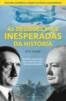As Decisões Mais Inesperadas da História