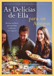 As Delícias de Ella para os Amigos