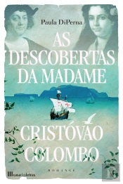 As Descobertas Da Madame Cristóvão Colombo