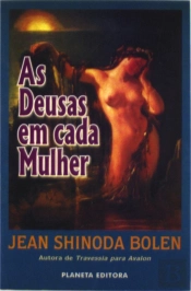 As Deusas em Cada Mulher