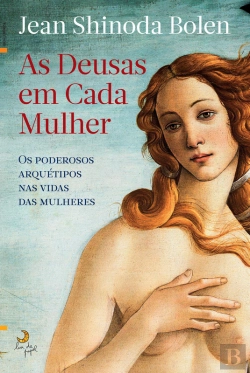 Bertrand.pt - As Deusas Em Cada Mulher