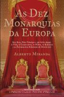 As Dez Monarquias da Europa