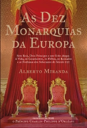 As Dez Monarquias Da Europa