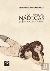 As Divinas Nádegas de Joana Ludovina