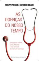As Doenças do Nosso Tempo