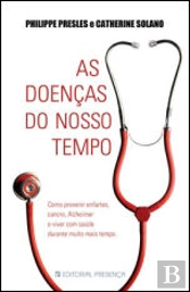 As Doenças do Nosso Tempo