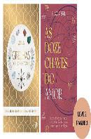 As Doze Chaves do Amor | Grelhas de Cristais
