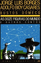 As Doze Figuras do Mundo e Outros Contos