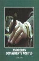 As Drogas Socialmente Aceites
